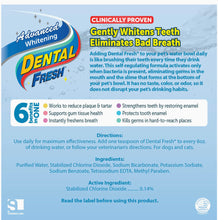 Load image into Gallery viewer, Dental Fresh water additive 8oz
